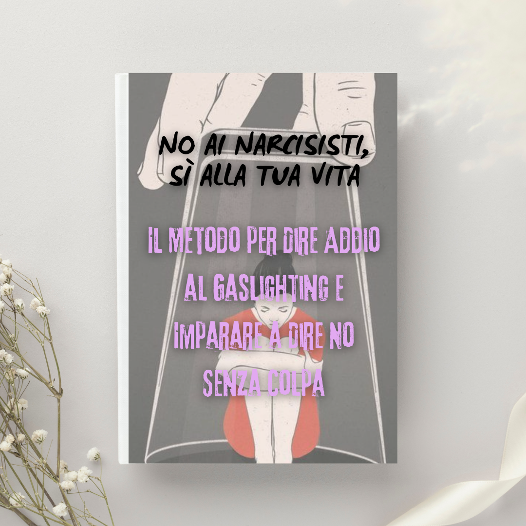 No ai Narcisisti, Si alla tua vita